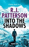 Into the Shadows - R. J. Patterson - 9780999457740