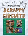 Scrappy Circuits - Michael Carroll - 9780999477687