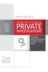 Introduction to Conducting Private Investigations: Private Investigator Entry Level (02E) (2018 Edition) - Philip a. Becnel IV - 9780999510520