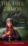 The Full Armor of God - Crista Crawford - 9780999540725