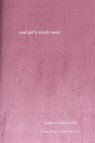 mad girl's crush tweet - Summer Jade Leavitt - 9780999593073