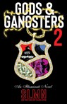 Gods & Gangsters 2 - Slmn - 9780999639016