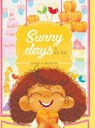 Sunny Days - BYRD,  Jesse - 9780999705018