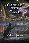 Candle With Care - Valona Jones - 9780999705490