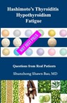 Hashimoto's Thyroiditis Hypothyroidism Fatigue: Questions From Real Patients Not Just Pills - Barbara Winter - 9780999732243