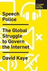 Speech Police - David Kaye - 9780999745489
