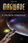 Magwave - K Patrick Donoghue - 9780999761434