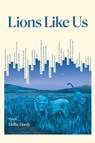 Lions Like Us - Hollie Hardy - 9780999889527