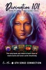 Divination 101 How To Intuitively Read Cards - Anne-Marie McCormack - 9780999897119