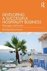Developing a Successful Hospitality Business - Nicholas Burton-Howat - 9781003863151