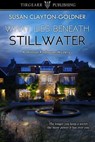 What Lies Beneath Stillwater - Susan Clayton-Goldner - 9781005018290