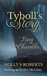 Tyboll's Story - Holly S Roberts - 9781005160074