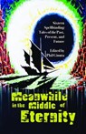 Meanwhile in the Middle of Eternity - Phil Giunta - 9781005167721