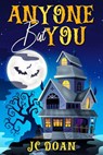 Anyone But You - JC Doan - 9781005229542