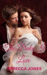 The Duke I Love - Rebecca Jones - 9781005238667