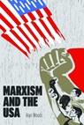 Marxism and the USA - Alan Woods - 9781005320447