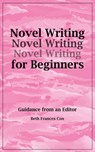 Novel Writing for Beginners - Beth Cox - 9781005325886