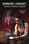 Murmurs of Insanity - Gerrie Ferris Finger - 9781005330934