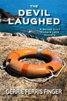 The Devil Laughed - Gerrie Ferris Finger - 9781005341015