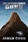 The Unpublished Gunn - James Gunn - 9781005380403