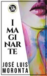 Imaginarte - José Luis Moronta - 9781005500290