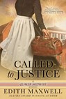 Called to Justice - Edith Maxwell - 9781005512989