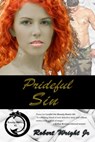 Prideful Sin - Robert Wright Jr - 9781005518585