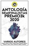 Antología Semifinalistas Premio3k 2020 - Varios Autores - 9781005548025