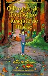 O Projeto do Fantástico Resgate do Riacho: Aventuras de Projetos Juvenis #6 - Gary M Nelson - 9781005681142