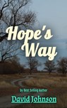 Hope's Way - David Johnson - 9781005685195