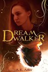 Dreamwalker - A.K. Adler - 9781005717988