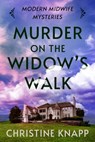 Murder on the Widow's Walk - Christine Knapp - 9781005737924