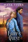 A Fairy's Quest - Maya Tyler - 9781005748500