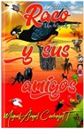 Cómics Raco y Sus Amigos - Miguel Ángel Carbajal Torres - 9781005830243