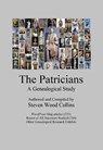 The Patricians - A Genealogical Study - Steven Wood Collins - 9781005842741