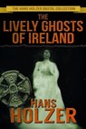 The Lively Ghosts of Ireland - Hans Holzer - 9781005849665