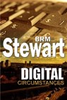Digital Circumstances - BRM Stewart - 9781005880088