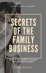 Secrets of the Family Business - Milan Krajnc - 9781005886653