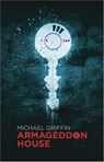 Armageddon House - Michael Griffin - 9781005887919