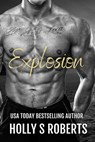 Explosion - Holly S Roberts - 9781005935962