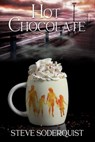 Hot Chocolate - Steve Soderquist - 9781005940812