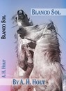 Blanco Sol - A. H. Holt - 9781005980764