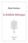 La Kabbale hebraique - Rene Guenon - 9781006497353