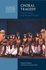 Choral Tragedy - Claude (Ecole des Hautes Etudes en Sciences Sociales Calame - 9781009014427