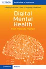 Digital Mental Health - Rob (NHS Lothian) Waller ; Omer S. (South London & Maudsley NHS Foundation Trust) Moghraby ; Mark Lovell - 9781009055000