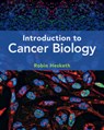 Introduction to Cancer Biology - Robin (University of Cambridge) Hesketh - 9781009068338