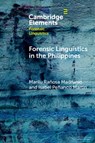 Forensic Linguistics in the Philippines - Marilu (University of Santo Tomas) Ranosa-Madrunio ; Isabel Pefianco (Ateneo de Manila University) Martin - 9781009107945