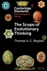 The Scope of Evolutionary Thinking - Thomas A. C. (Leibniz University Hannover) Reydon - 9781009181846