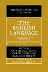 The New Cambridge History of the English Language: Volume 5 - Natalie (Georgetown University Schilling ; Derek (University of Toronto) Denis ; Raymond (University of Limerick) Hickey - 9781009205764