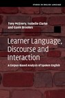 Learner Language, Discourse and Interaction - Tony (Lancaster University) McEnery ; Isobelle (Lancaster University) Clarke ; Gavin (Lancaster University) Brookes - 9781009208956